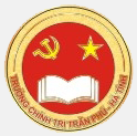 Trường chính trị Trần Phú